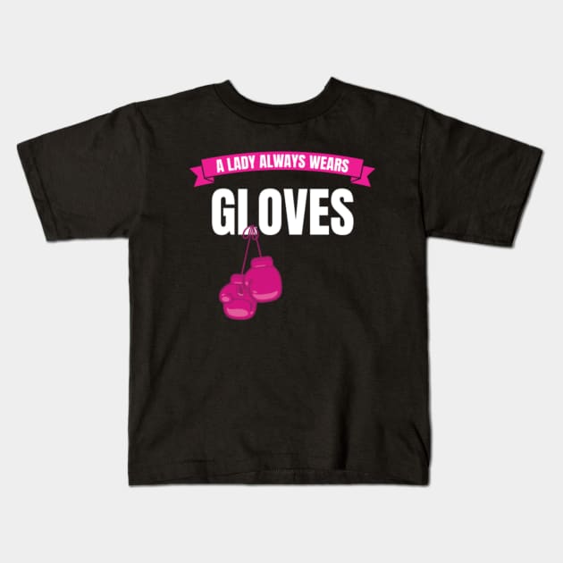 A Lady always wears Gloves Kids T-Shirt by Dr_Squirrel